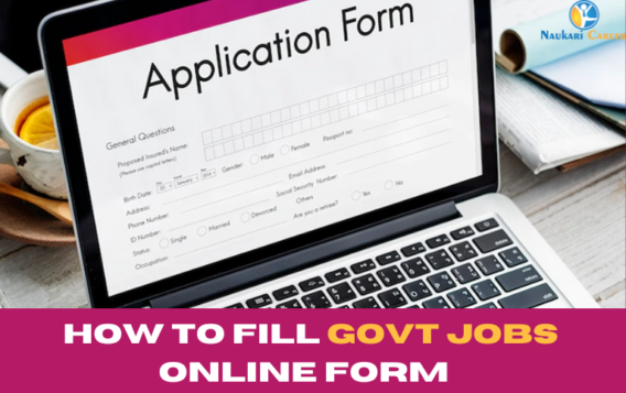 how to fill govt jobs online form
