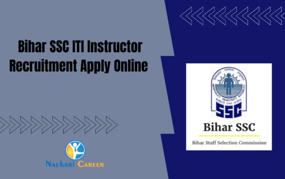 bihar ssc iti instructor recruitment