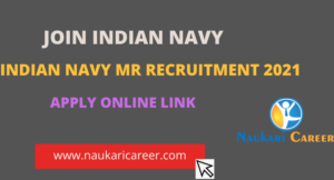 Indian Navy MR Recruitment 2021 Apply For 350 Vacancies 