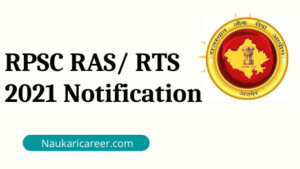 RPSC RAS/ RTS 2021 Notification out for 988 Vacancy