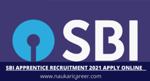 SBI Apprentice Recruitment 2021 Apply For 6100 Vacancies 