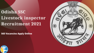 Odisha SSC Livestock inspector Recruitment 2021 