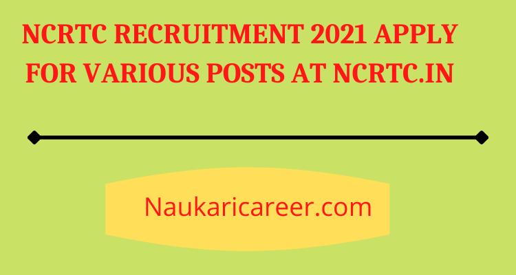 NCRTC Recruitment 2021 