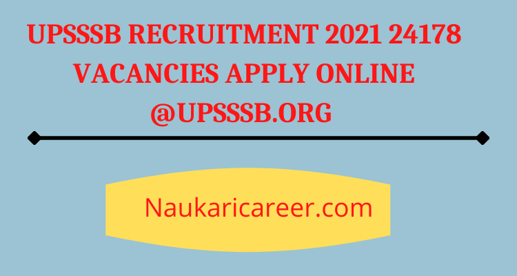 UPSSSB Recruitment 2021 