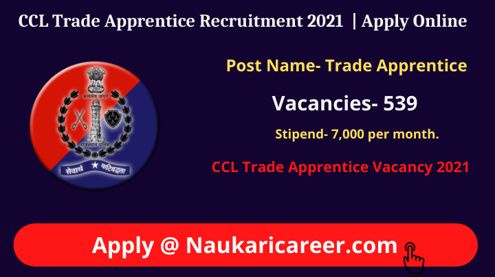 CCL Trade Apprentice Recruitment 2021 