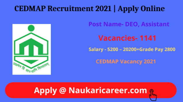 CEDMAP Recruitment 2021 