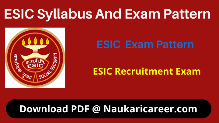 ESIC Syllabus And Exam Pattern
