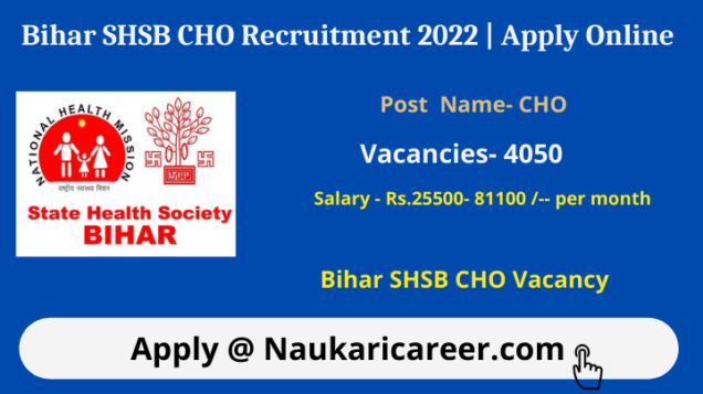 Bihar SHSB CHO Recruitment 2022