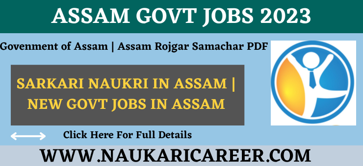 Assam Govt Jobs 2023