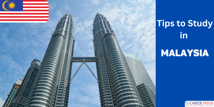 Tips to study in Malaysia